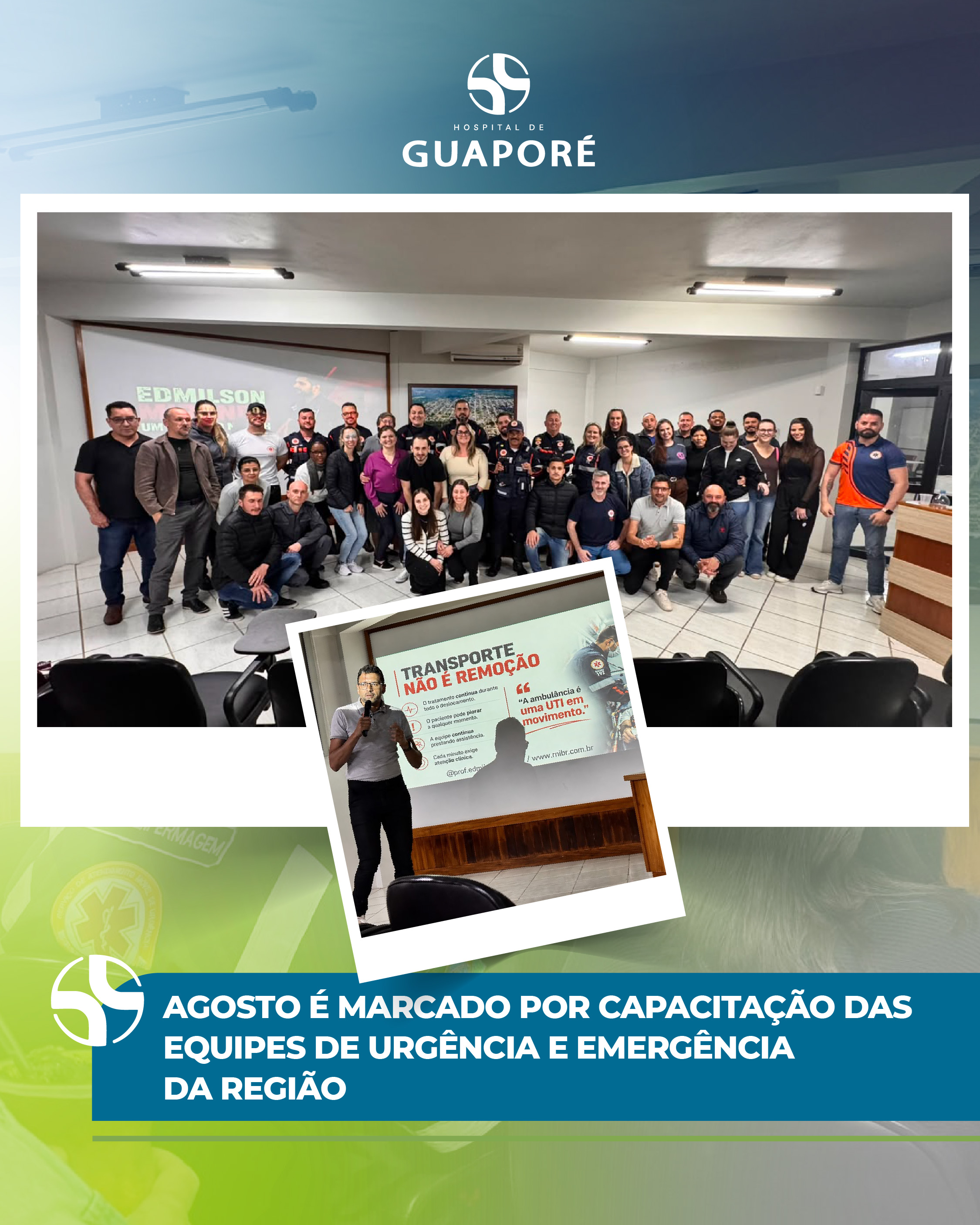 Agosto é marcado por capacitação das equipes de urgência e emergência da região